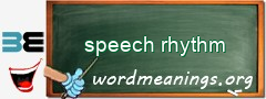 WordMeaning blackboard for speech rhythm